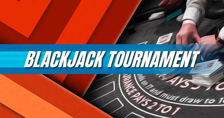 Blackjack Tournament
